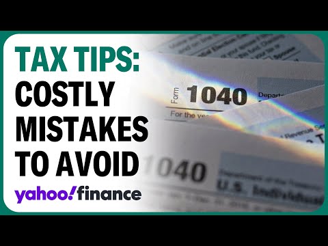 Tax tips: Common mistakes that can cost taxpayers money