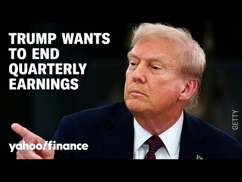 President Trump wants to ditch quarterly earnings: What Wall Street is sayin
