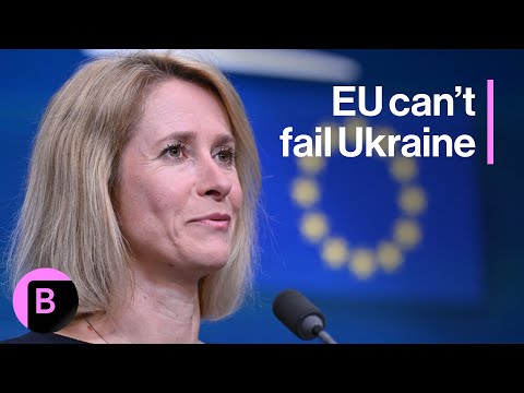 EU Foreign Policy Chief Kaja Kallas on Ukraine, Russia, Belgium, Mercosur Trade