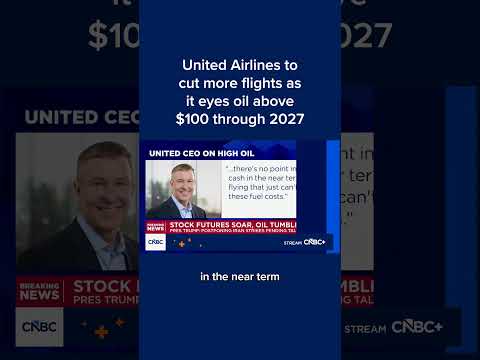 United Airlines to cut more flights as it eyes oil above $100 through 2027