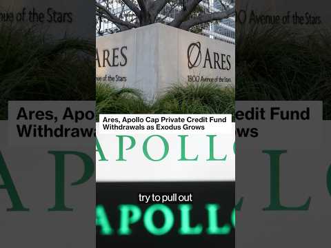 Ares, Apollo Cap Private Credit Fund Withdrawals as Exodus Grows