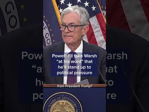 Powell: I’ll take Warsh ‘at his word’ that he’ll stand up to political pressure