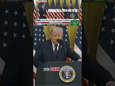 ‘THAT MEANS THEY LIKE YOU’: Trump jokes about market performance at Warsh’s swearing-in #shorts