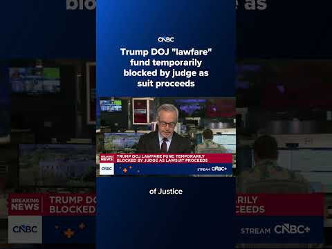 Trump ‘DOJ’ lawfare fund temporarily blocked by judge as suit proceeds