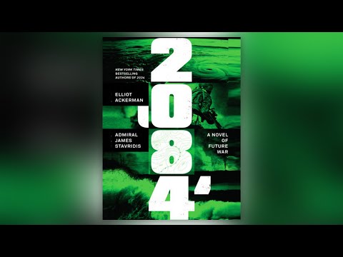 Retired Admiral Stavridis Warns of Global War in 2084