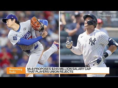 MLB Proposes $245 Million Salary Cap That Players Union Rejects