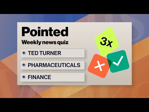 Pointed News Quiz | Ted Turner, Pharmaceuticals, Finance, Elon Musk