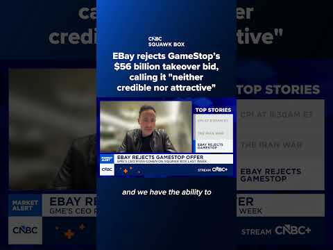 EBay rejects GameStop’s $56 billion takeover bid, calling it ‘neither credible nor attractive’