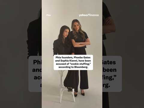 Phia’s founders, Phoebe Gates and Sophia Kianni, have been accused of “cookie stuffing.”