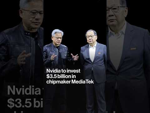 Nvidia to invest $3.5 billion in chipmaker MediaTek