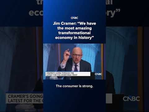 Jim Cramer: ‘We have the most amazing transformational economy in history’