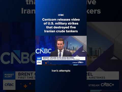 Centcom releases video of U.S. military strikes that destroyed five Iranian crude tankers