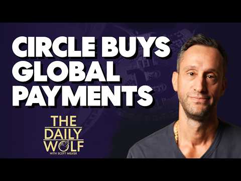 Circle just paid $400 million for the plumbing that moves dollars overseas.