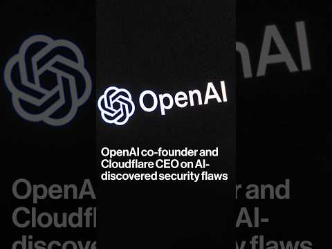 OpenAI co-founder and Cloudflare CEO on AI-discovered security flaws