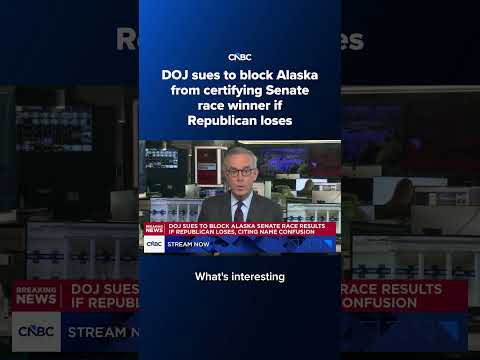 DOJ sues to block Alaska from certifying Senate race winner if Republican loses
