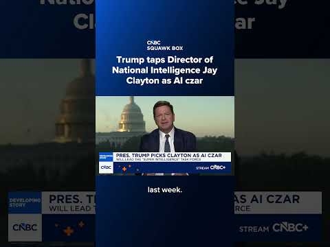 Trump taps Director of National Intelligence Jay Clayton as AI czar