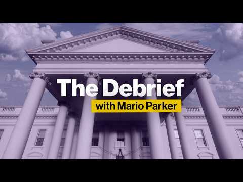 The Debrief with Mario Parker: Tight Race Republicans Confront Trump Dilemma
